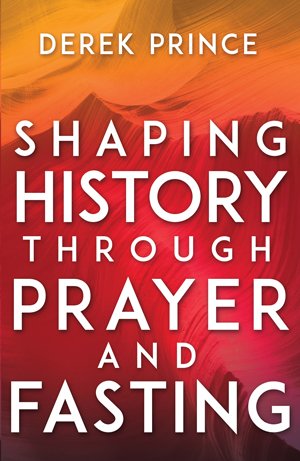 This is and image of the Shaping History through Prayer and Fasting product.