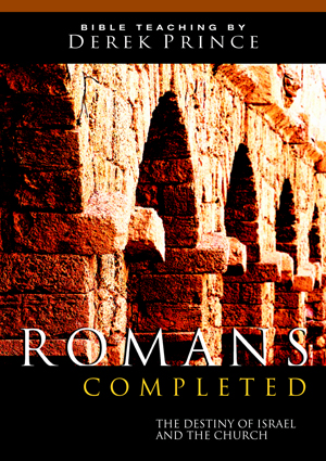 This is and image of the Romans Completed - Volume 3: The Destiny of Israel product.